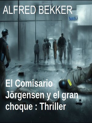 cover image of El Comisario Jörgensen y el gran choque